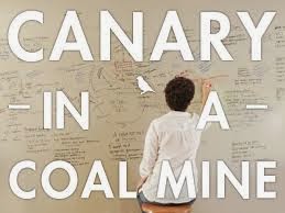 Canary in a Coalmine